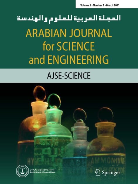 The Arabian Journal for Science and Engineering