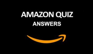 Amazon Quiz Answers 2020