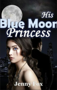 His Blue Moon Princess Full Book Pdf