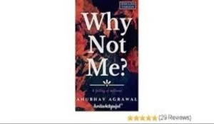 Why Not Me Anubhav Agarwal PDF Free Download