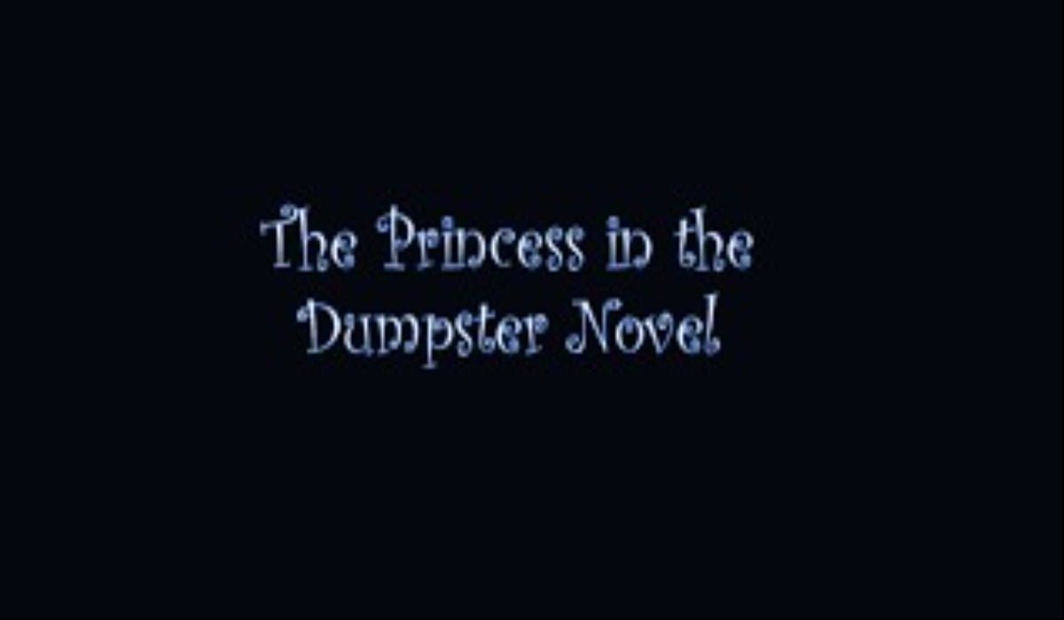 The Princess In the Dumpster Novel PDF