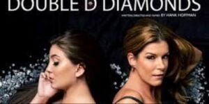 Double D Diamonds Cast 2018 Showtime