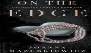 On The Edge Joanna Mazurkiewicz PDF Free Download