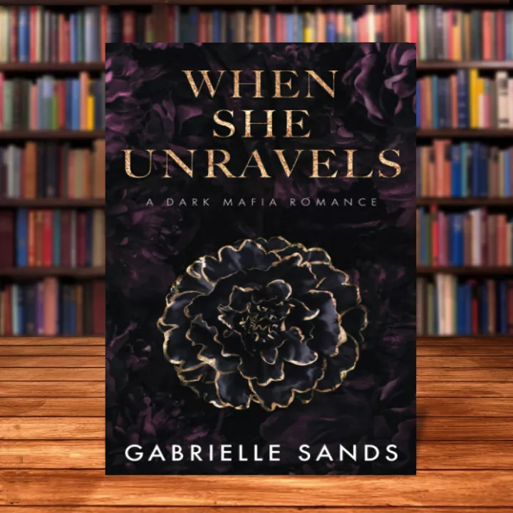 When She Unravels Gabrielle Sands Read Online