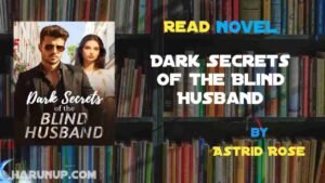 Dark Secrets Of The Blind Husband Novel