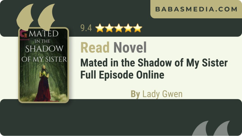 Mated in the Shadow of My Sister Novel