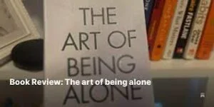 The Art Of Being Alone PDF Free Download
